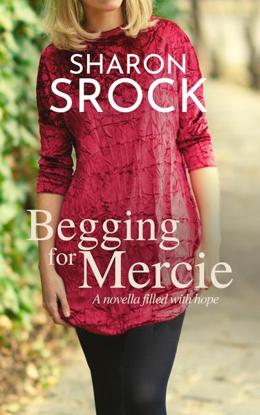 Produktbild: Begging for Mercie (THE MERCIE COLLECTION, #2)