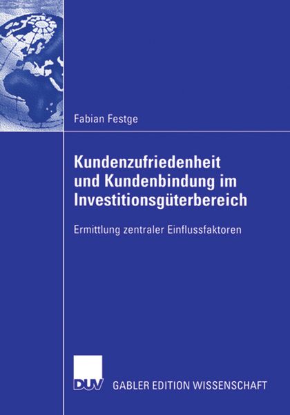 Produktbild: Kundenzufriedenheit und Kundenbindung im Investitionsg&uuml;terbereich