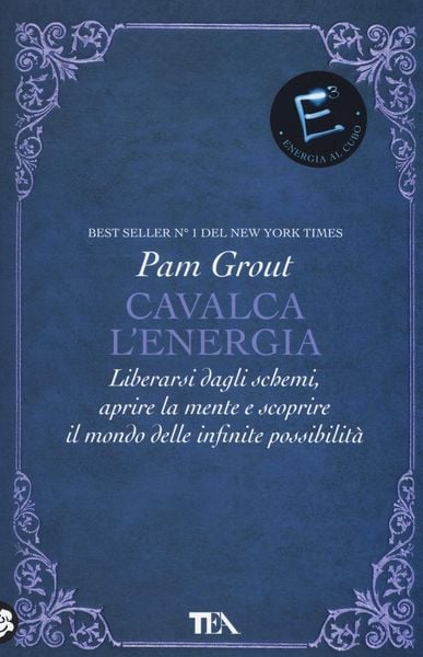 Produktbild: Cavalca l'energia. Liberarsi dagli schemi, aprire la mente e scoprire il mondo delle infinite possibilit&agrave;
