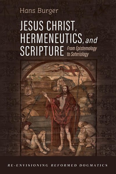 Produktbild: Jesus Christ, Hermeneutics, and Scripture