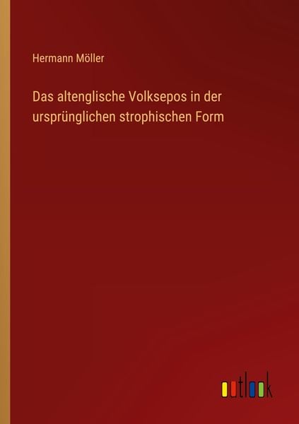 Produktbild: Das altenglische Volksepos in der urspr&uuml;nglichen strophischen Form