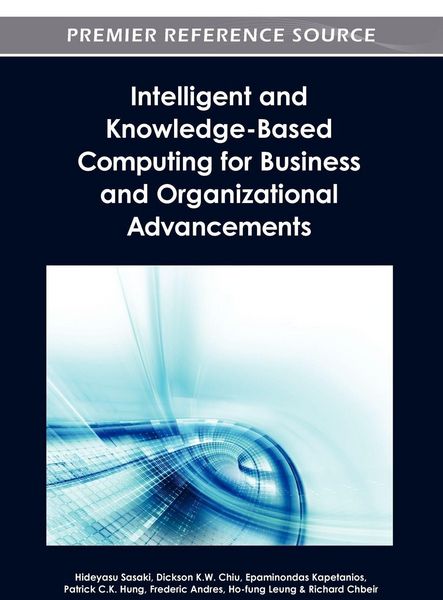 Produktbild: Intelligent and Knowledge-Based Computing for Business and Organizational Advancements