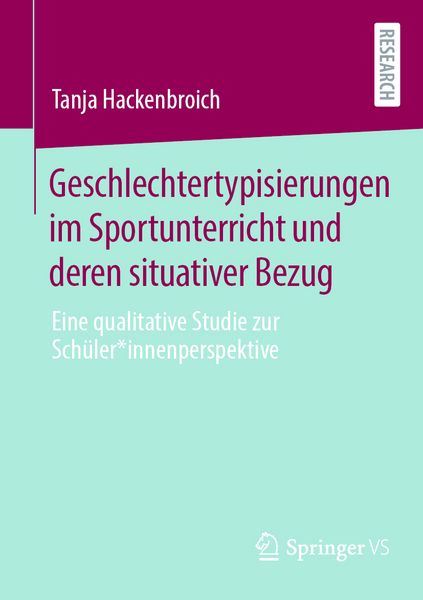 Produktbild: Geschlechtertypisierungen im Sportunterricht und deren situativer Bezug