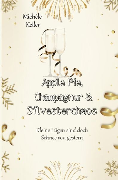 Produktbild: Zuckerstangen, Whiskey und Schokoladenwein / Apple Pie, Champagner und Silvesterchaos