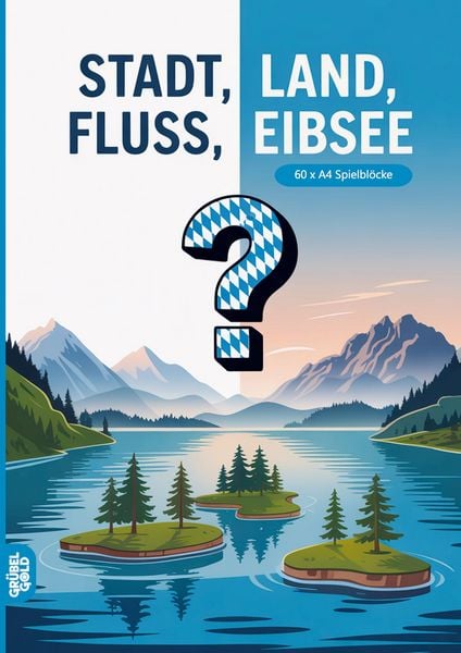 Stadt, Land, Fluss, Eibsee, Taschenbuch von Grübelgold Rätselhefte, Grübelgold, 9783693194133