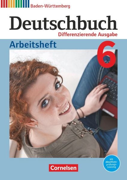 Produktbild: Deutschbuch Realschule Band 6: 10. Schuljahr - Baden-W&uuml;rttemberg - Arbeitsheft
