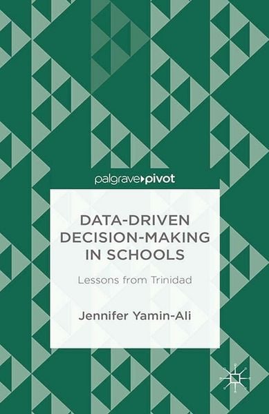 Produktbild: Data-Driven Decision-Making in Schools: Lessons from Trinidad