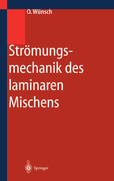 Produktbild: Str&ouml;mungsmechanik des laminaren Mischens