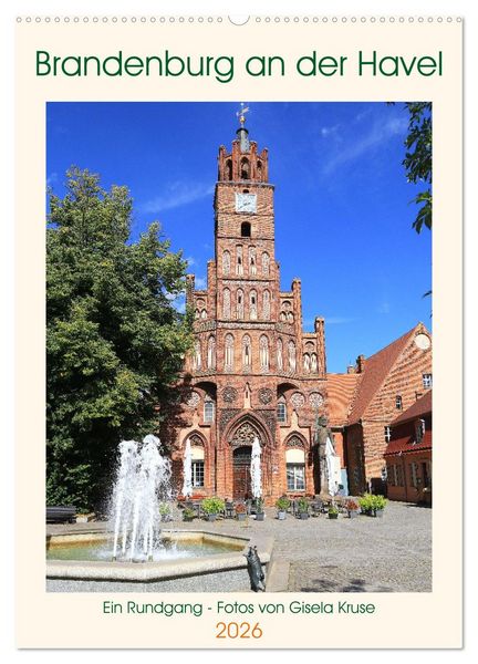 Brandenburg an der Havel - Ein Rundgang (Wandkalender 2026 DIN A2 hoch), CALVENDO Monatskalender