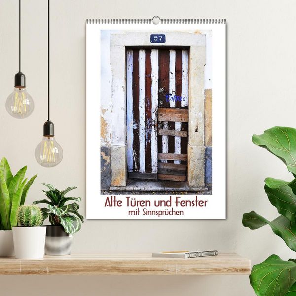 Produktbild: Alte T&uuml;ren und Fenster mit Sinnspr&uuml;chen (Wandkalender 2026 DIN A2 hoch), CALVENDO Monatskalender