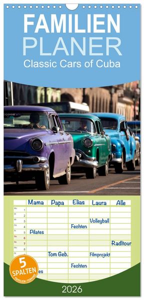 Produktbild: Familienplaner 2026 - Classic Cars of Cuba mit 5 Spalten (Wandkalender, 21 x 45 cm) CALVENDO