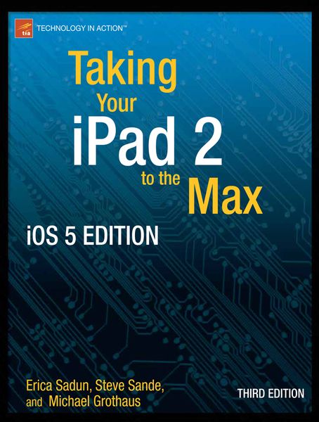 Produktbild: Taking Your iPad to the Max, iOS 5 Edition