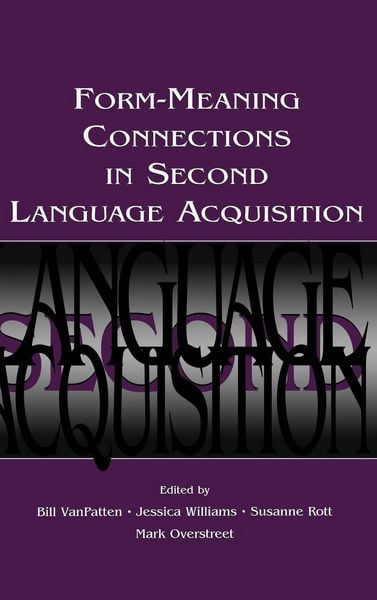 Produktbild: Form-Meaning Connections in Second Language Acquisition