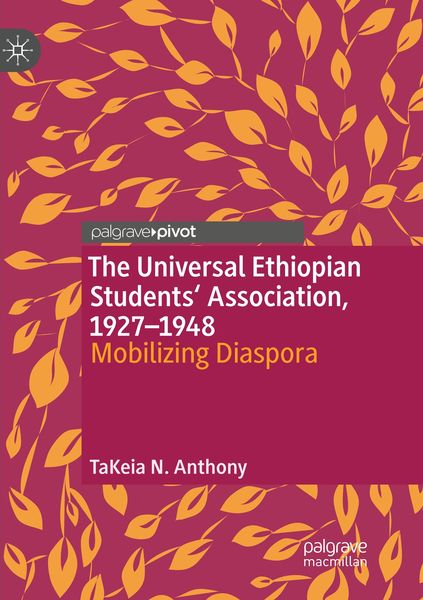 Produktbild: The Universal Ethiopian Students' Association, 1927&ndash;1948