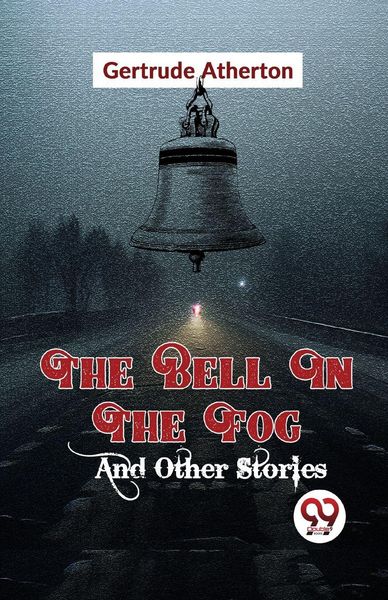 Produktbild: The Bell In The Fog And Other Stories