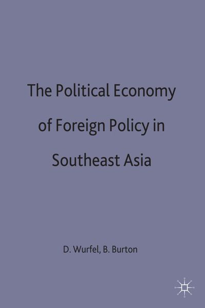 Produktbild: The Political Economy of Foreign Policy in Southeast Asia