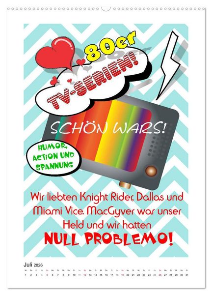 Produktbild: Die coolen 80er. Sch&ouml;n war die Zeit! (hochwertiger Premium Wandkalender 2026 DIN A2 hoch), Kunstdruck in Hochglanz