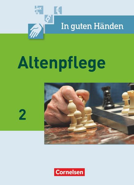 Produktbild: In guten H&auml;nden. Altenpflege 2 Sch&uuml;lerbuch