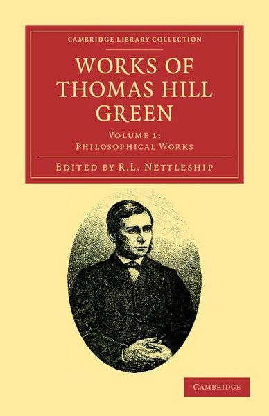 Produktbild: Works of Thomas Hill Green - Volume 1
