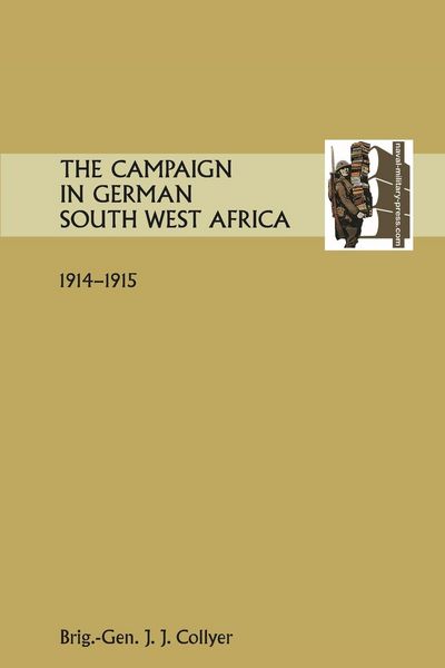 Produktbild: The Campaign in German South West Africa. 1914-1915.