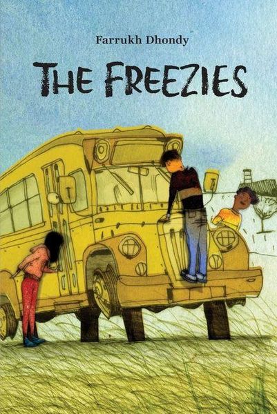 The Freezies, Taschenbuch von Farrukh Dhondy, Tradewind Books, 9781990598272