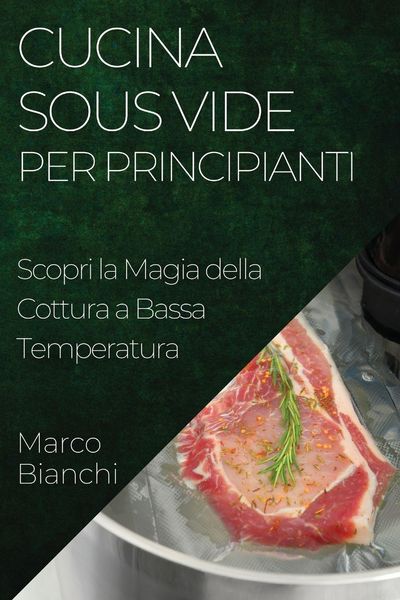 Produktbild: Cucina Sous Vide per Principianti