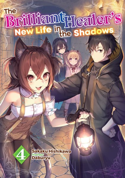Produktbild: The Brilliant Healer's New Life in the Shadows: Volume 4