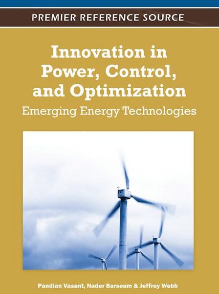 Produktbild: Innovation in Power, Control, and Optimization: Emerging Energy Technologies