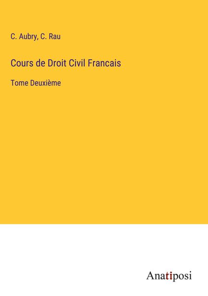 Produktbild: Cours de Droit Civil Francais