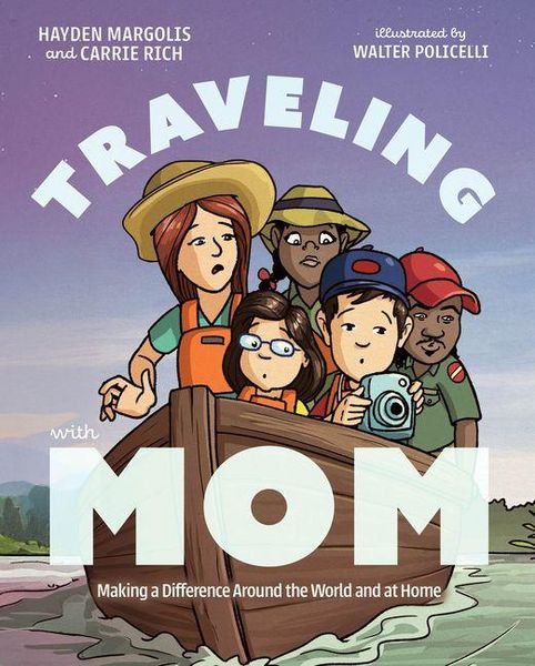 Produktbild: Traveling with Mom: Making a Difference Around the World and at Home