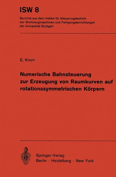 Produktbild: Numerische Bahnsteuerung zur Erzeugung von Raumkurven auf rotationssymmetrischen K&ouml;rpern