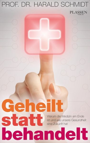 Produktbild: Geheilt statt behandelt