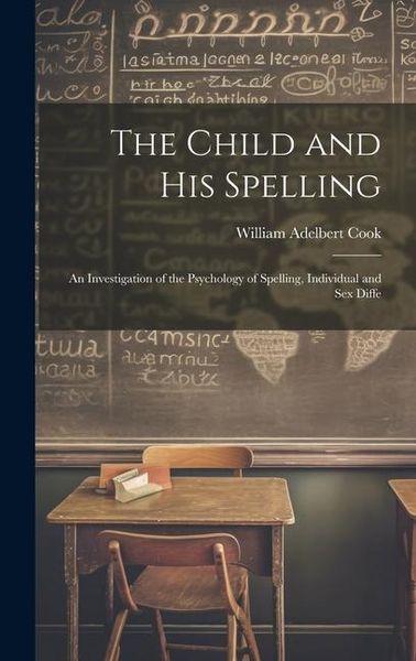 Produktbild: The Child and His Spelling