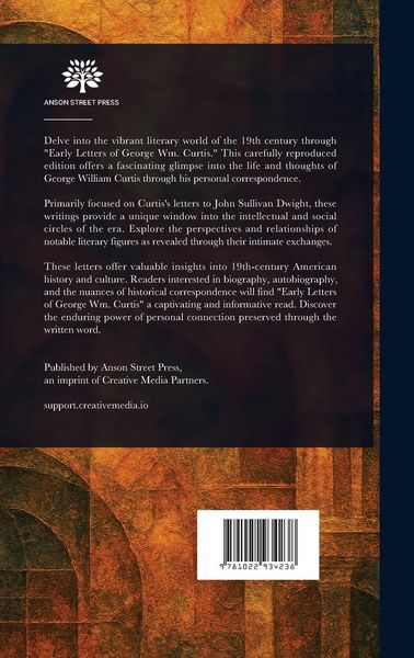 Produktbild: Early Letters of George Wm. Curtis to John S. Dwight; Brook Farm and Concord