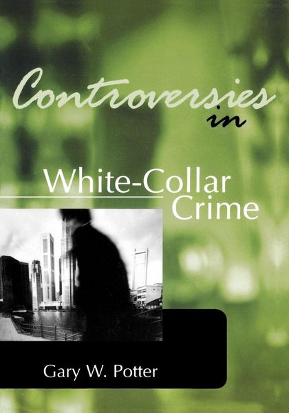 Produktbild: Controversies in White-Collar Crime