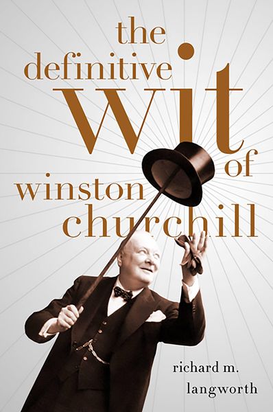 Produktbild: The Definitive Wit of Winston Churchill
