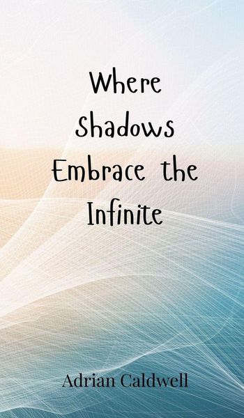 Produktbild: Where Shadows Embrace the Infinite