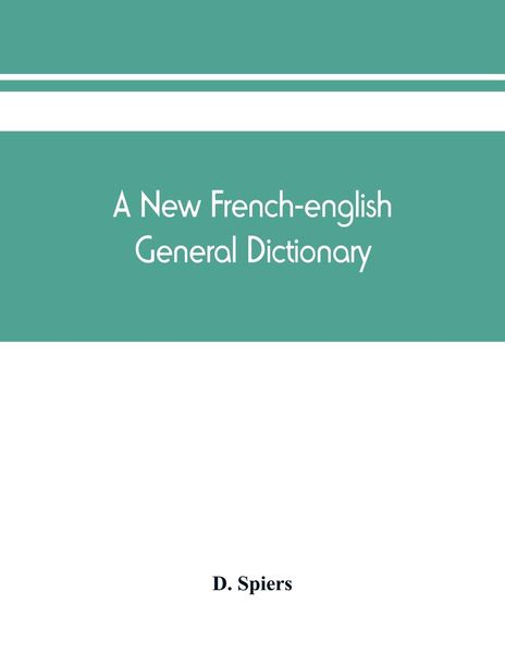 Produktbild: A new French-English general dictionary