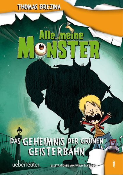 Produktbild: Alle meine Monster - Das Geheimnis der gr&uuml;nen Geisterbahn (Alle Meine Monster, Bd. 1)