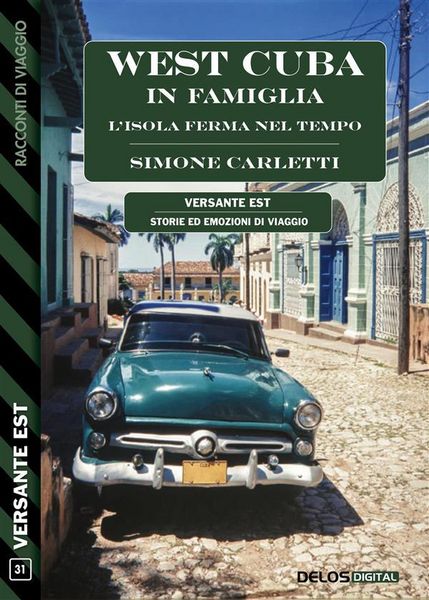 Produktbild: West Cuba in famiglia - L'isola ferma nel tempo