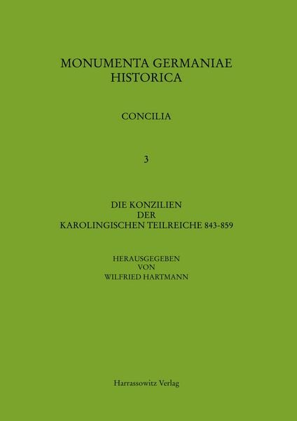 Produktbild: Die Konzilien der karolingischen Teilreiche 843-859
