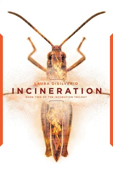 Produktbild: Incineration (The Incubation Trilogy, #2)