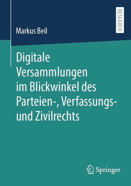 Produktbild: Digitale Versammlungen im Blickwinkel des Parteien-, Verfassungs- und Zivilrechts