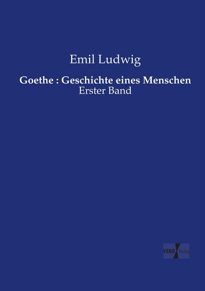 Produktbild: Goethe : Geschichte eines Menschen