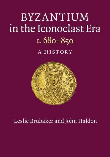 Produktbild: Byzantium in the Iconoclast Era, c. 680-850