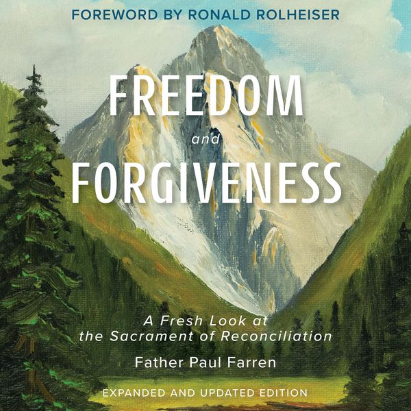 Freedom and Forgiveness - Paul Farren, Audio, 9798893480313
