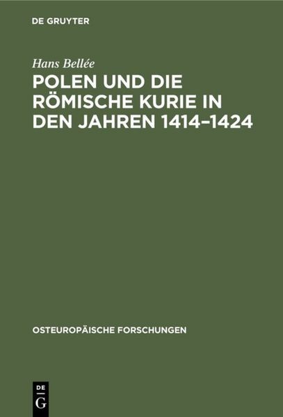 Produktbild: Polen und die r&ouml;mische Kurie in den Jahren 1414&ndash;1424