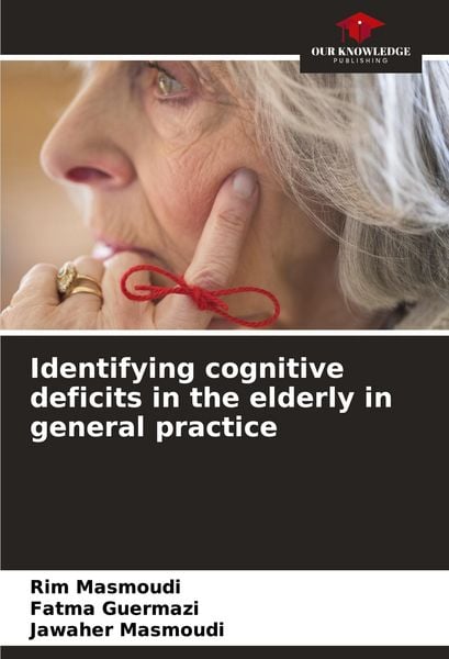 Produktbild: Identifying cognitive deficits in the elderly in general practice
