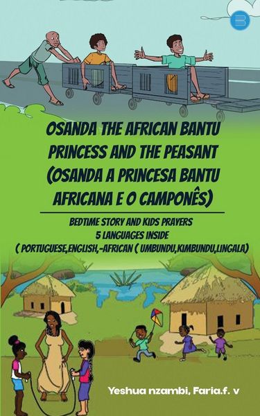 Produktbild: Osanda the African bantu princess and the peasant (Osanda A princesa bantu Africana e o campon&ecirc;s)