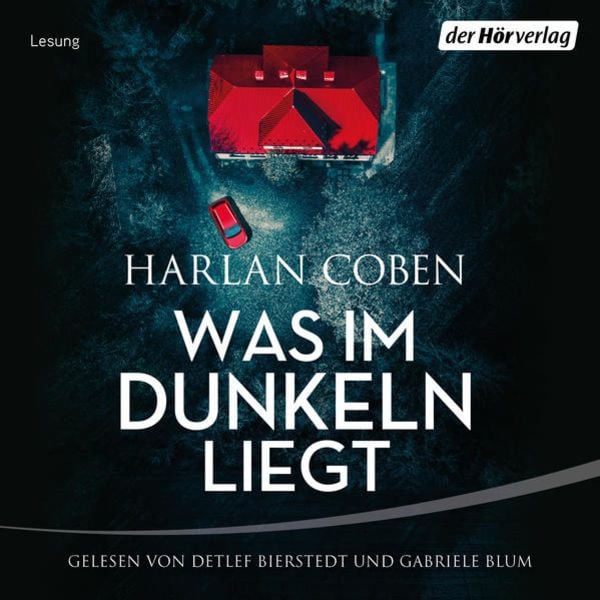 Was im Dunkeln liegt - Harlan Coben, Audio, 9783844546439